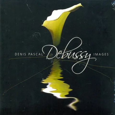 CLAUDE DEBUSSY - IMAGES/ DENIS PASCAL